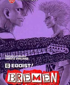 Vol.6 Bremen (Egoist!)