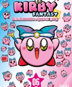 Vol.6 Kirby Fantasy - Gloutonnerie à Dream Land