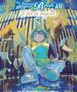 Vol.8 The Ancient Magus Bride - Le bleu du magicien