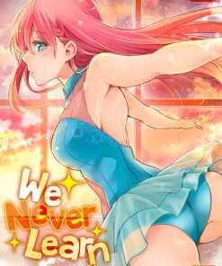 Vol.12 We Never Learn