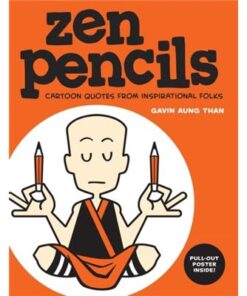 Zen Pencils: Cartoon Quotes From Inspirational Folks (Paperback)