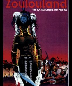 Zoulouland T08: La Revanche du prince