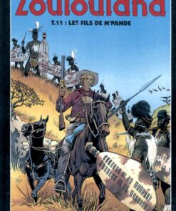 Zoulouland T11: Les Fils de M'Pandé