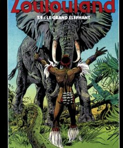 Zoulouland, tome 9. Le grand éléphant