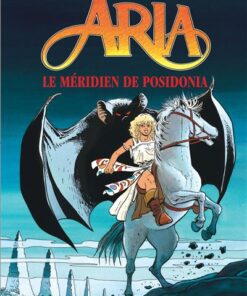 Aria - Tome 8 - Le Méridien de Posidonia