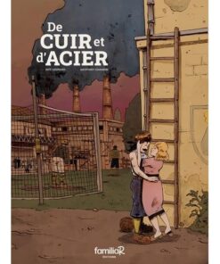 De cuir et d'acier