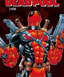 Deadpool : L'intégrale 1998 (T04)