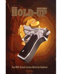 Hold-Up - La BD dont vous êtes le héros