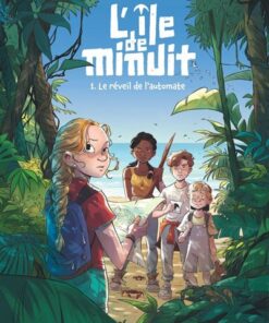 L'île de minuit - Tome 1 - Le réveil de lautomate