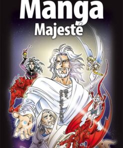 La Bible Manga, volume 6 - Majesté