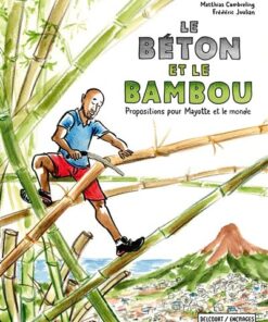 Le Béton et le Bambou