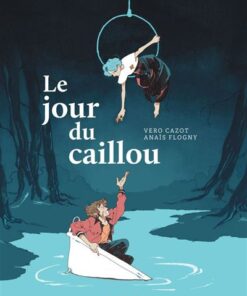 Le jour du caillou