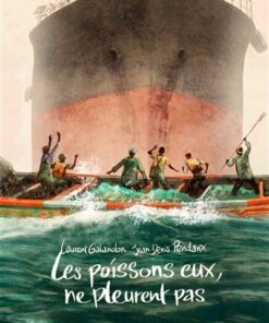 Les Poissons, eux, ne pleurent pas