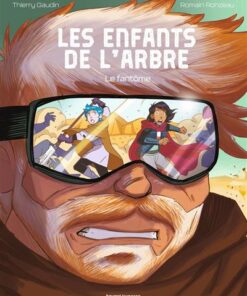 Les enfants de l'arbre, Tome 02