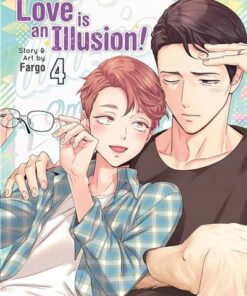 Love is an illusion T04