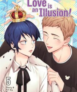 Love is an illusion T05