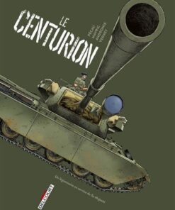 Machines de guerre - Le Centurion