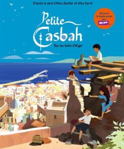 Petite casbah, Tome 01