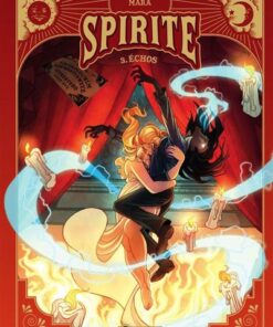 Spirite - Tome 3 - Échos