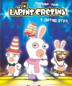 The Lapins Crétins - Tome 07