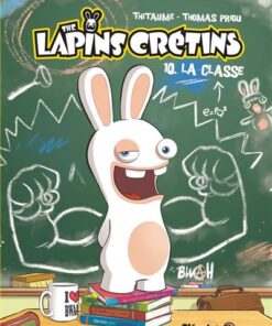 The Lapins Crétins - Tome 10