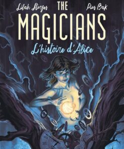 The Magicians tome 1