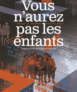 Vous n'aurez pas les enfants