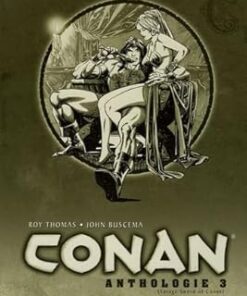 Conan le barbare, tome 3 : Anthologie N&B