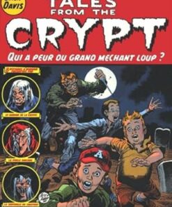 Tales from the crypt - Tome 02: Qui à peur du grand méchant loup ?