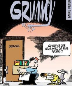 Grimmy - Tome 10 Qu'est-ce que vous avez de plus pourri ?