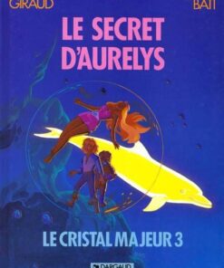 Altor - Tome 3 Le Secret d'Aurelys