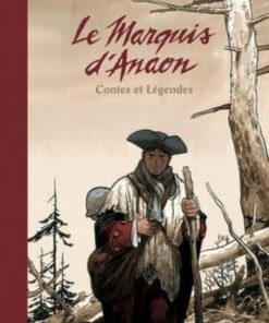 Le Marquis d'Anaon - Intégrale Le Marquis d'Anaon - Intégrale (Edition Luxe)