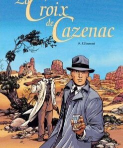 La Croix de Cazenac - Tome 9 L'Ennemi