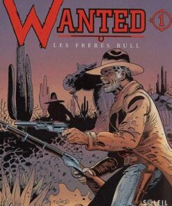 Wanted T01 - Les Frères Bull