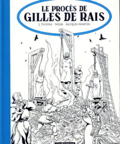 Le Procès de Gilles de Rais - Édition noir et blanc