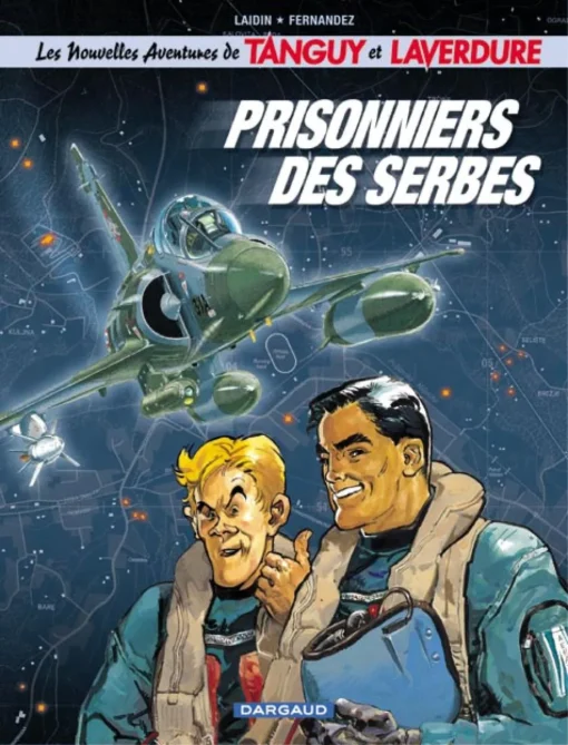 Les Chevaliers du ciel Tanguy et Laverdure - Tome 1 Prisonniers des Serbes