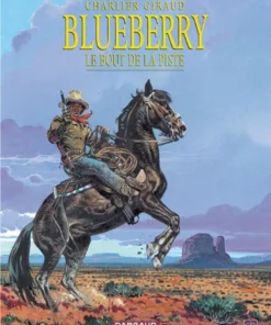 Blueberry - Tome 22 Le Bout de la piste