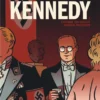 Les Dossiers Kennedy - Tome 2 La Guerre en Europe