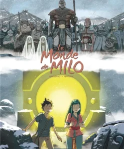 Le Monde de Milo - Tome 7 La Terre sans retour - tome 1