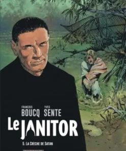 Le Janitor - Tome 5 La Crèche de Satan