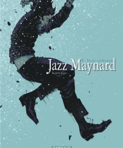 Jazz Maynard - Tome 6 Trois corbeaux