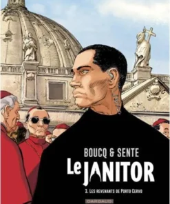 Le Janitor - Tome 3 Les Revenants de Porto Cervo (Réédition)