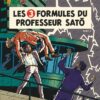 Blake & Mortimer - Tome 11 Les 3 Formules du Professeur Sat? - Tome 1