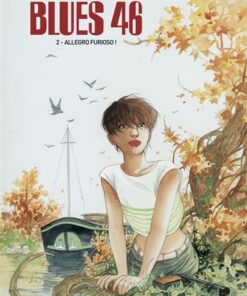 Blues 46 - Tome 2 Allegro Furioso !