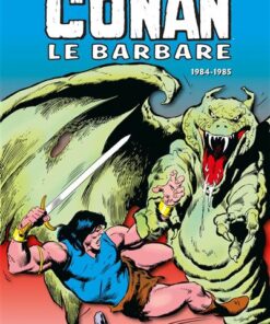 Conan le Barbare : L'intégrale 1984-1985 (T18)