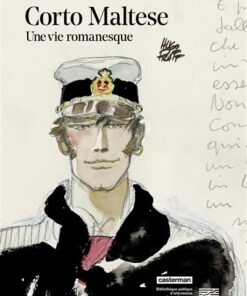 Corto Maltese - Une vie romanesque