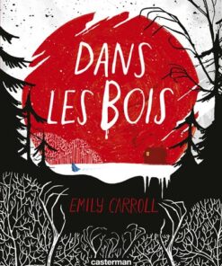 Dans les bois