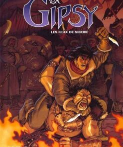 Gipsy - Tome 2 Les Feux de Sibérie