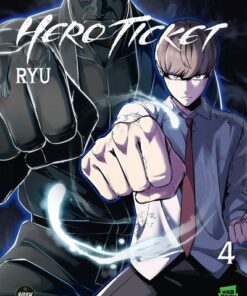 Hero Ticket - Tome 4