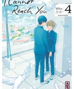 I Cannot Reach You - Tome 4